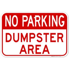 Dumpster Area With No Parking Header Sign,