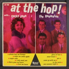 CATHY JEAN & ROOMATES: at the hop Valmor 12" LP 33 RPM