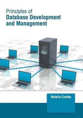 Principles of Database Development and Management (Hardback) (UK IMPORT)