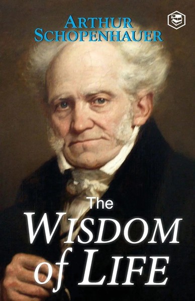 Arthur Schopenhauer | The Wisdom Of Life | Taschenbuch | Englisch (2022)-image