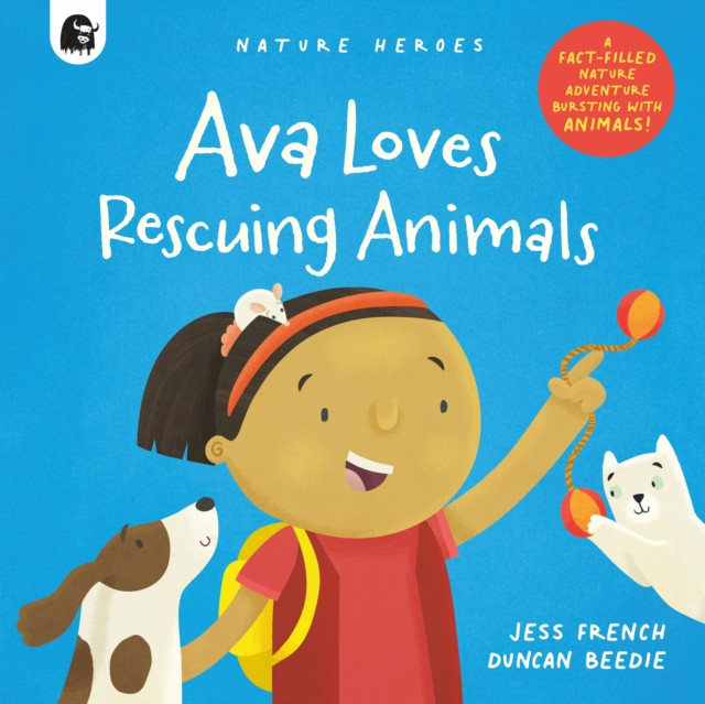 Ava Loves Rescuing Animals by Jess French (Paperback Book)