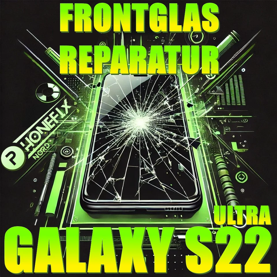 Samsung Galaxy S22 Ultra Frontglas Reparatur📱Display Glas Tausch🔥 24H EXPRESS