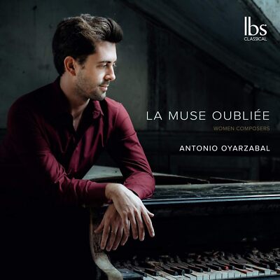 La Muse Oubliee [Antonio Oyarzabal] [Ibs Classical: IBS52021]