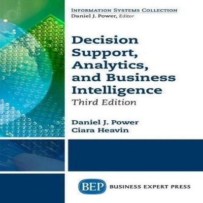 Decision Support Analytics and Business Intelligence Third Editio