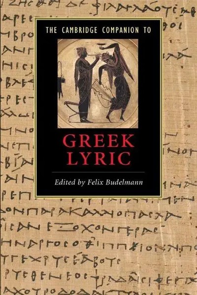 The Cambridge Companion To Greek Lyric | Felix Budelmann | Taschenbuch | 2009-image