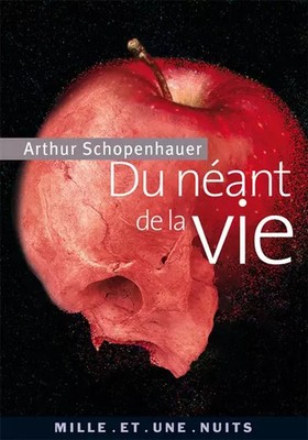 Du néant de la vie, Arthur Schopenhauer, Didier Raymond et Auguste Dietrich