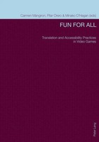 Fun For All Translation And Accessibility Practices In Video Games Taschenbuch