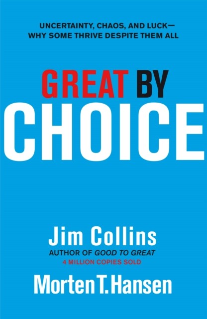 Great by Choice by Jim Collins (Hardback Book)