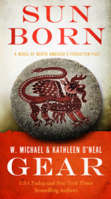 Sun Born: People of Cahokia (North America's Forgotten Past) - VERY GOOD
