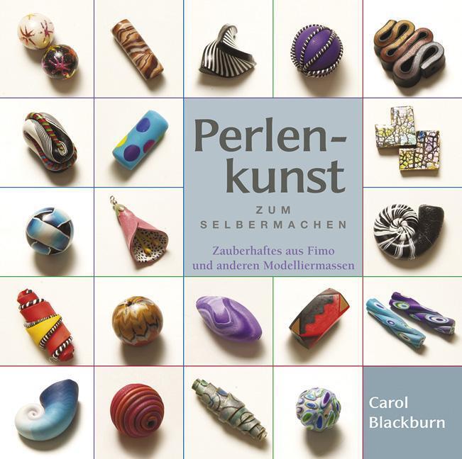 Thumbnail - Perlenkunst Zum Selbermachen | Zauberhaftes Aus Fimo Und Anderen
