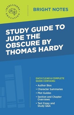 Study Guide to Jude the Obscure by Thomas Hardy by Intelligent Education (Englis