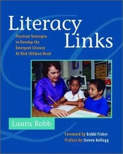 Literacy Links : Practical Strategies to Develop the Emergent Lit