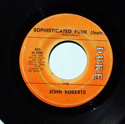 JOHN ROBERTS Funk Soul 45rpm Sophisticated Funk b/w Sockin' 1-2-3-4 HEAR