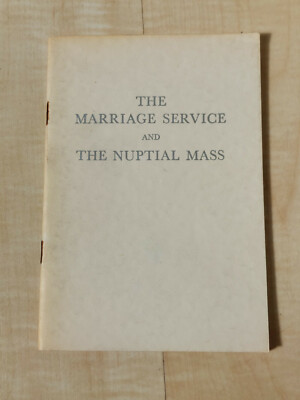 Catholic Marriage Service Nuptial Mass - Catholic Truth Society 1957 Latin Mass