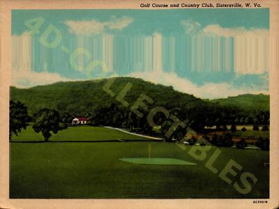 Vintage postcard Sistersville WV Golf Course and Country Club Scene