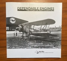 Dependable Engines: The Story Of Pratt & Whitney, Mark Sullivan Aviation Flight