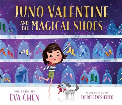 Juno Valentine and the Magical Shoes by Eva Chen (English) Hardcover Book