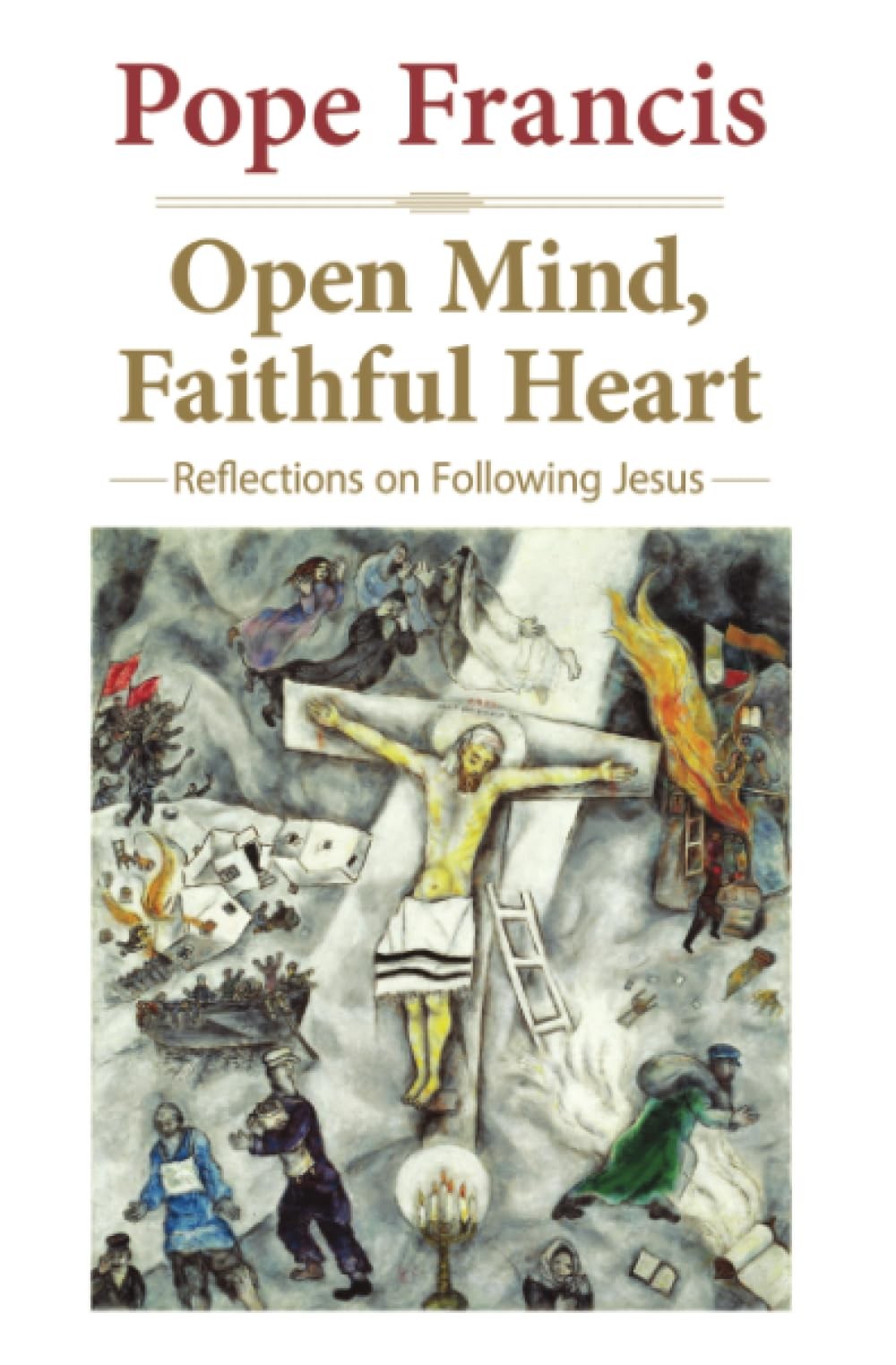 Open Mind, Faithful Heart: Reflections on Following Jesus (The P