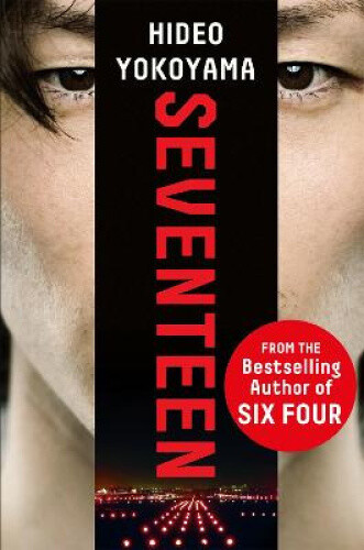 Thumbnail - Seventeen: The Novel From The Bestselling Japanese Sensation