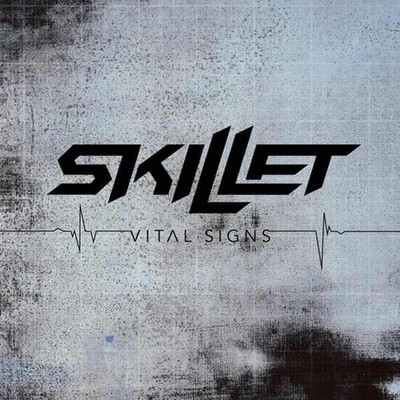 CD - Skillet   Vital Signs