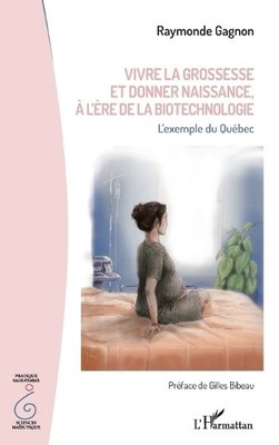 Raymonde Gagnon Vivre la grossesse et donner naissance,  (Paperback) (UK IMPORT)