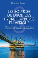 Les Sources Du Droit Des Hydrocarbures En Afrique StéPhane Essaga Taschenbuch