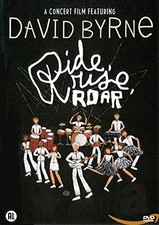 Ride rise roar (DVD) Byrne, David