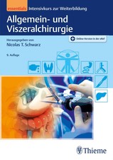 Allgemein- und Viszeralchirurgie essentials I...