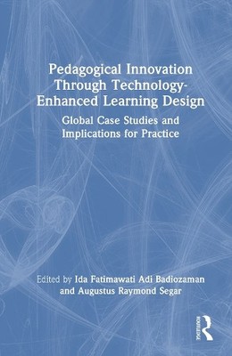 Pedagogical Innovation Through Technology-Enhanced Learning D... - 9781041125761