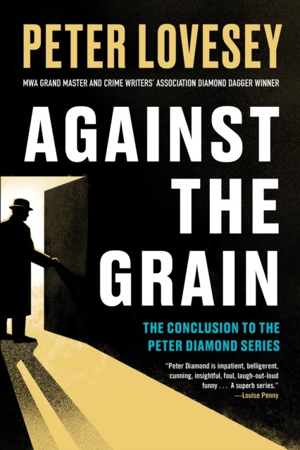 Against the Grain by Peter Lovesey PAPERBACK 9781641297400