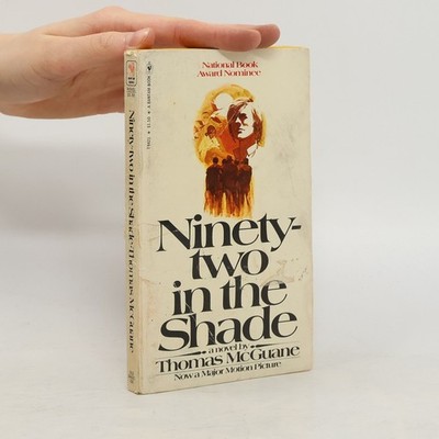 Ninety-two in the Shade  |  Thomas McGuane