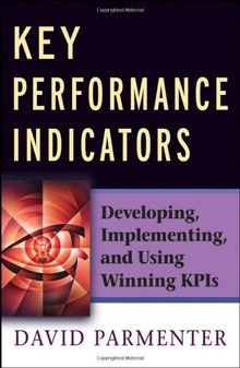 Key Performance Indicators: Developing, Implementing,and... | Buch | Zustand gut