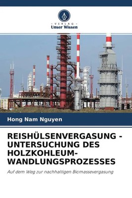 Hong Nam Nguyen | REISHÜLSENVERGASUNG - UNTERSUCHUNG DES...