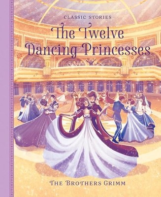 The Twelve Dancing Princesses  - VERY GOOD