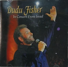 Dudu Fisher: In Concert From Israel ~ Recorded Live ~ CD 2008 ~ Gelb ~ 21 Tracks
