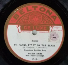 Willie Kemp "Ye canna pit it on tae Sandy" (1930) 78 shellac 10" Belt 1519 VG+
