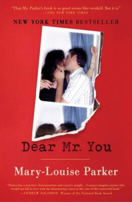 Dear Mr. You by Parker, Mary -Louise [Paperback]