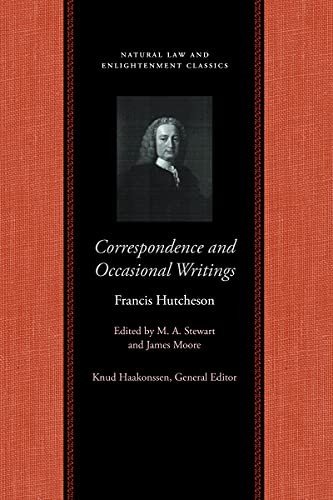 Correspondence & Occasional Writings of Francis Hutcheson (Natural Law & Enlightenment Classics Series) - Image 6