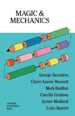 George Saunders Claire-Louise Bennett  Magic & Mechani (Taschenbuch) (US IMPORT)