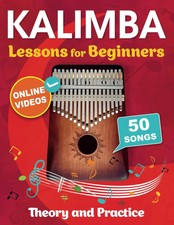 Kalimba Lessons for Beginners with 50 Songs: ...
