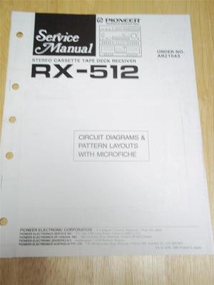 Pioneer Service Manual~RX-512 Cassette Deck Receiver~Original~w/fiche~Repair