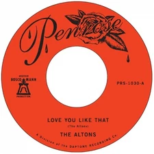 THE ALTONS Love You Like That/I Try I Try 7" NEW VINYL Penrose 