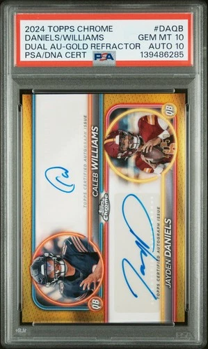 2024 TOPPS CHROME DUAL AUTOS CALEB WILLIAMS/JAYDEN DANIELS 49/50 PSA 10 AUTO 10
