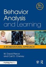 Behavior Analysis and Learning: A Biobehavioral Approach, Sixth Edition HC