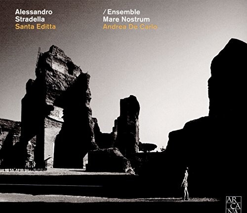 A396 Ensemble Mare Nostrum; Andrea de Carlo Stradella: Santa Editta CD A396 NEW