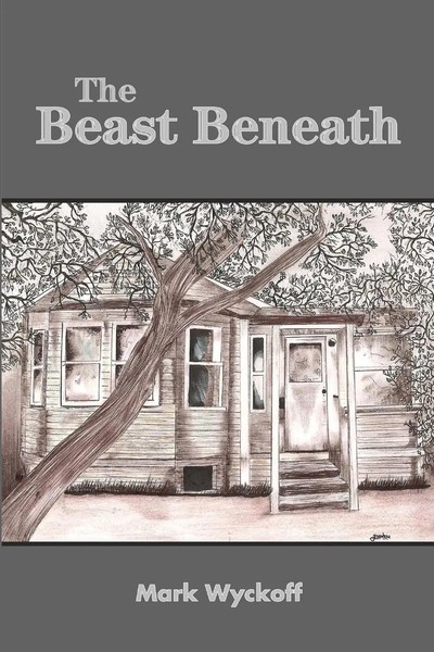 Mark Wyckoff | The Beast Beneath | Taschenbuch | Englisch (2012)-image