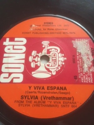 1974 SYLVIA 7'' 45 - Y VIVA ESPANA / LET ME LOVE YOU  - SONET - SON 2037