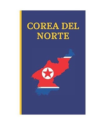 COREA DEL NORTE: DIARIO DE VIAJE. EDICIÓN ESPECIAL BOLSILLO. CUADERNO REGISTRO 