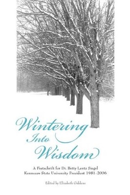WINTERING INTO WISDOM By Elizabeth Giddens & Johnny Isakson Excellent Condition