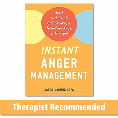 Instant Anger Management : Quick And Simple Cbt Strategies To Defuse Anger On The Spot Aaron Karmin - Image 2